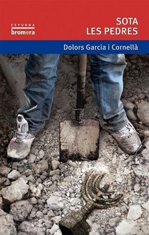 SOTA LES PEDRES | 9788490260685 | GARCÍA I CORNELLÀ, DOLORS | Llibreria Online de Banyoles | Comprar llibres en català i castellà online