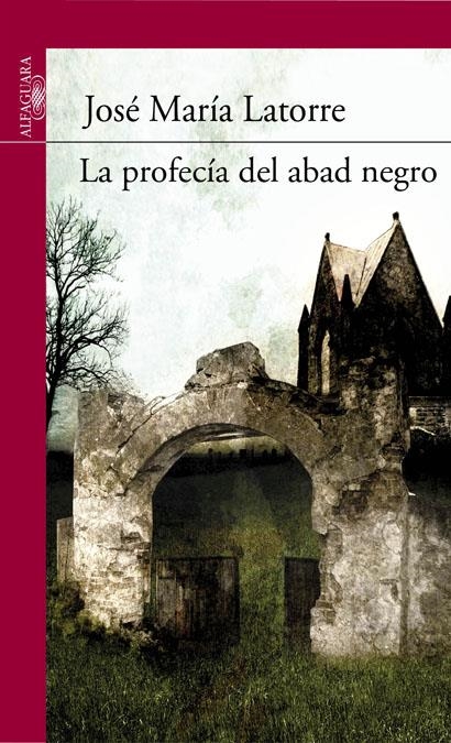 PROFECÍA DEL ABAD NEGRO, LA | 9788420411231 | LATORRE FORTUÑO, JOSÉ MARIA | Llibreria L'Altell - Llibreria Online de Banyoles | Comprar llibres en català i castellà online - Llibreria de Girona