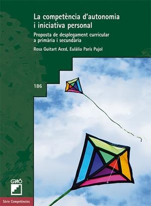 COMPETÈNCIA D'AUTONOMIA I INICIATIVA PERSONAL LA | 9788499804668 | GUITART ACED ROSA/ PARIS PUJOL AULÀLIA | Llibreria L'Altell - Llibreria Online de Banyoles | Comprar llibres en català i castellà online - Llibreria de Girona