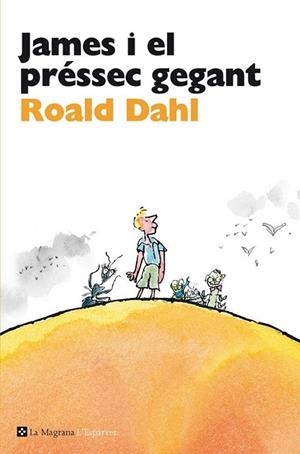 JAMES I EL PRÉSSEC GEGANT | 9788482645650 | DAHL , ROALD | Llibreria L'Altell - Llibreria Online de Banyoles | Comprar llibres en català i castellà online - Llibreria de Girona