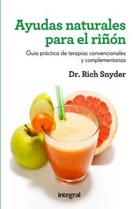 AYUDAS NATURALES PARA EL RIÑÓN | 9788415541325 | SNYDER, DR RICH | Llibreria L'Altell - Llibreria Online de Banyoles | Comprar llibres en català i castellà online - Llibreria de Girona