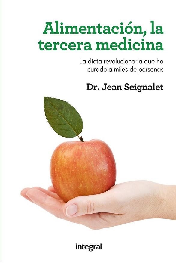ALIMENTACION LA TERCERA MEDICINA | 9788415541165 | SEIGNALET JEAN DR. | Llibreria Online de Banyoles | Comprar llibres en català i castellà online