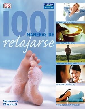 1001 MANERAS DE RELAJARSE | 9788420555539 | MARRIOTT,SUSANNAH | Llibreria L'Altell - Llibreria Online de Banyoles | Comprar llibres en català i castellà online - Llibreria de Girona