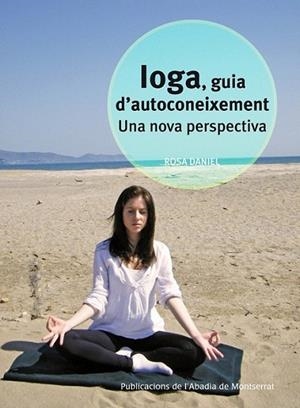 IOGA, GUIA D'AUTOCONEIXEMENT | 9788498835021 | DANIEL MUNTADA, ROSA | Llibreria Online de Banyoles | Comprar llibres en català i castellà online