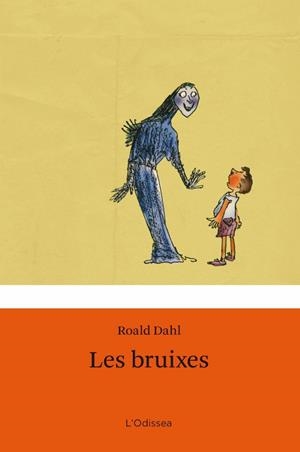 BRUIXES, LES | 9788499320236 | DAHL, ROALD | Llibreria L'Altell - Llibreria Online de Banyoles | Comprar llibres en català i castellà online - Llibreria de Girona
