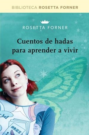 CUENTOS DE HADAS PARA APRENDER A VIVIR | 9788490064016 | FORNER VERAL, ROSETTA | Llibreria L'Altell - Llibreria Online de Banyoles | Comprar llibres en català i castellà online - Llibreria de Girona