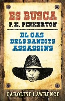CAS DELS BANDITS ASSASSINS EL | 9788424641641 | LAWRENCE, CAROLINE | Llibreria Online de Banyoles | Comprar llibres en català i castellà online