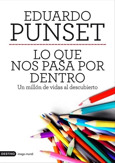 LO QUE NOS PASA POR DENTRO | 9788423328963 | PUNSET EDUARDO  | Llibreria L'Altell - Llibreria Online de Banyoles | Comprar llibres en català i castellà online - Llibreria de Girona