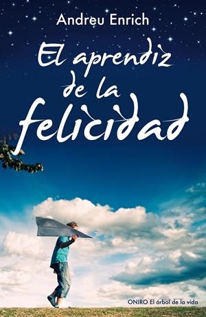 APRENDIZ DE LA FELICIDAD EL | 9788497546348 | ENRICH FEMENIAS ANDREU  | Llibreria L'Altell - Llibreria Online de Banyoles | Comprar llibres en català i castellà online - Llibreria de Girona