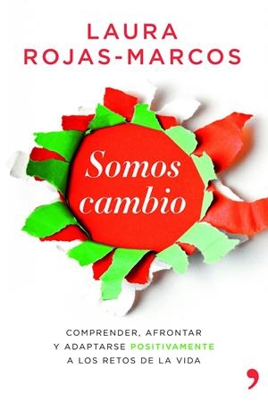 SOMOS CAMBIO | 9788499981291 | ROJAS-MARCOS, LAURA | Llibreria Online de Banyoles | Comprar llibres en català i castellà online