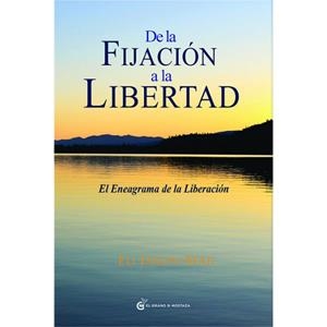 DEL A FIJACIÓN A LA LIBERTAD | 9788494021053 | ELI JAXON-BEAR | Llibreria Online de Banyoles | Comprar llibres en català i castellà online