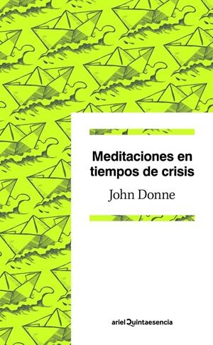MEDITACIONES EN TIEMPOS DE CRISIS | 9788434405363 | JOHN DONNE | Llibreria L'Altell - Llibreria Online de Banyoles | Comprar llibres en català i castellà online - Llibreria de Girona