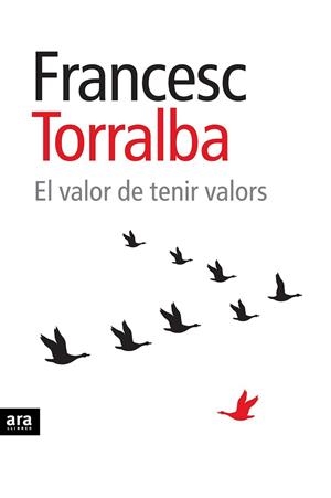VALOR DE TENIR VALORS, EL | 9788415224761 | TORRALBA ROSSELLÓ, FRANCESC | Llibreria Online de Banyoles | Comprar llibres en català i castellà online