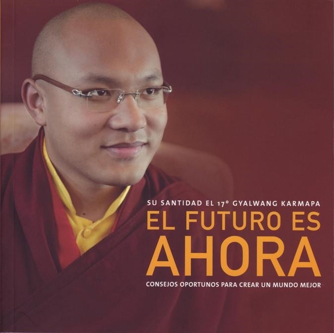 FUTURO ES AHORA, EL | 9788495376961 | KAMARPA,GYALWANG | Llibreria L'Altell - Llibreria Online de Banyoles | Comprar llibres en català i castellà online - Llibreria de Girona