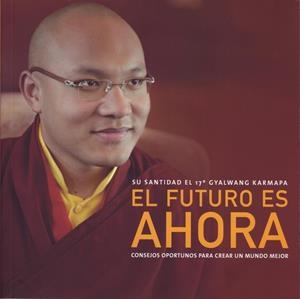 FUTURO ES AHORA, EL | 9788495376961 | KAMARPA,GYALWANG | Llibreria L'Altell - Llibreria Online de Banyoles | Comprar llibres en català i castellà online - Llibreria de Girona