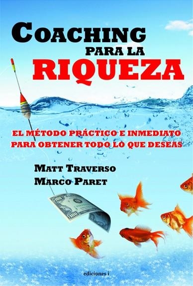 COACHING PARA LA RIQUEZA | 9788496851863 | TRAVERSO, MATT | Llibreria Online de Banyoles | Comprar llibres en català i castellà online