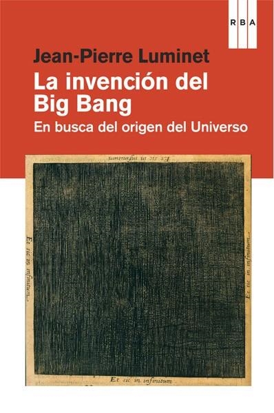 INVENCIÓN DEL BIG BANG LA | 9788490064535 | LUMINET , JEAN-PIERRE | Llibreria L'Altell - Llibreria Online de Banyoles | Comprar llibres en català i castellà online - Llibreria de Girona