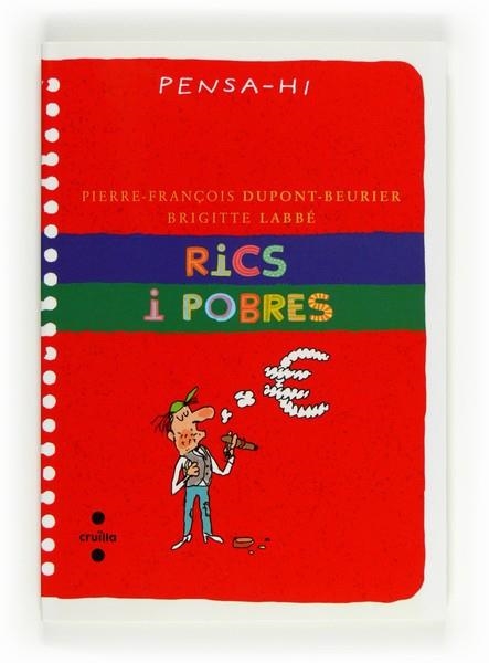 RICS I POBRES | 9788466130011 | DUPONT-BEURIER, PIERRE-FRANÇOIS/LABBÉ, BRIGITTE | Llibreria L'Altell - Llibreria Online de Banyoles | Comprar llibres en català i castellà online - Llibreria de Girona