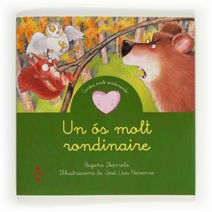 UN OS MOLT RONDINAIRE | 9788466130356 | IBARROLA, BEGOÑA | Llibreria L'Altell - Llibreria Online de Banyoles | Comprar llibres en català i castellà online - Llibreria de Girona