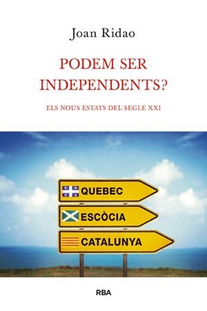 PODEM SER INDEPENDENTS? | 9788490064603 | RIDAO, JOAN | Llibreria Online de Banyoles | Comprar llibres en català i castellà online