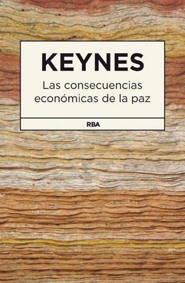CONSECUENCIAS ECONÓMICAS DE LA PAZ LAS | 9788490064566 | MAYNARD KEYNES, JOHN | Llibreria L'Altell - Llibreria Online de Banyoles | Comprar llibres en català i castellà online - Llibreria de Girona