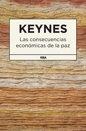 CONSECUENCIAS ECONÓMICAS DE LA PAZ LAS | 9788490064566 | MAYNARD KEYNES, JOHN | Llibreria L'Altell - Llibreria Online de Banyoles | Comprar llibres en català i castellà online - Llibreria de Girona