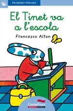 TINET VA A L'ESCOLA,EL-CAT.-LC.4 | 9788489625044 | ALTAN FRANCESCO | Llibreria L'Altell - Llibreria Online de Banyoles | Comprar llibres en català i castellà online - Llibreria de Girona