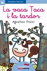 VACA TACA I LA TARDOR-CAT.-LC.19 | 9788489625198 | TRAINI AGOSTINO | Llibreria Online de Banyoles | Comprar llibres en català i castellà online