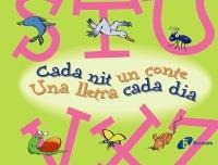 CADA NIT UN CONTE. UNA LLETRA CADA DIA | 9788499061160 | DOUMERC, BEATRIZ / ESQUERDO, SUSANNA | Llibreria L'Altell - Llibreria Online de Banyoles | Comprar llibres en català i castellà online - Llibreria de Girona
