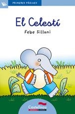 CELESTI,EL-CAT.-LC.18 | 9788489625181 | SILLANI FEBE | Llibreria L'Altell - Llibreria Online de Banyoles | Comprar llibres en català i castellà online - Llibreria de Girona