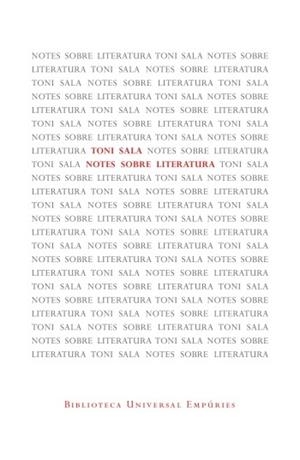 NOTES SOBRE LITERATURA | 9788497877572 | TONI SALA | Llibreria Online de Banyoles | Comprar llibres en català i castellà online
