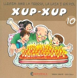 LLEGIM AMB LA TERESA,LA LAIA I EN POL XUP-XUP 10 | 9788484125785 | SABATÉ, TERESA / CULLA, RITA | Llibreria Online de Banyoles | Comprar llibres en català i castellà online