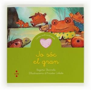 JO SOC EL GRAN | 9788466130271 | IBARROLA, BEGOÑA | Llibreria L'Altell - Llibreria Online de Banyoles | Comprar llibres en català i castellà online - Llibreria de Girona