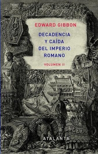 DECANDENCIA Y CAÍDA DEL IMPERIO ROMANO. TOMO II | 9788493963569 | GIBBON, EDWARD | Llibreria L'Altell - Llibreria Online de Banyoles | Comprar llibres en català i castellà online - Llibreria de Girona
