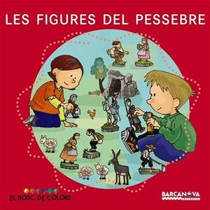 LES FIGURES DEL PESSEBRE | 9788448924935 | BALDÓ, ESTEL/GIL, ROSA/SOLIVA, MARIA | Llibreria L'Altell - Llibreria Online de Banyoles | Comprar llibres en català i castellà online - Llibreria de Girona