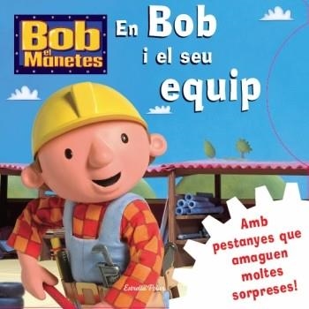 BOB I EL SEU EQUIP, EN | 9788499322834 | DIVERSOS AUTORS | Llibreria Online de Banyoles | Comprar llibres en català i castellà online