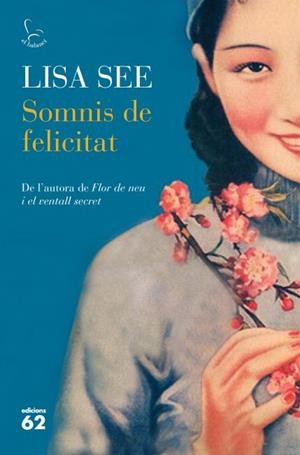 SOMNIS DE FELICITAT | 9788429769692 | SEE, LISA | Llibreria L'Altell - Llibreria Online de Banyoles | Comprar llibres en català i castellà online - Llibreria de Girona