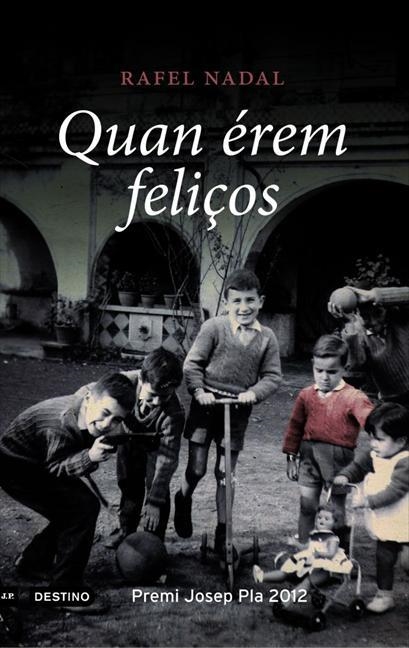 QUAN ÉREM FELIÇOS (EDICIÓ ESPECIAL MAPA) | 9788497102223 | NADAL, RAFEL | Llibreria Online de Banyoles | Comprar llibres en català i castellà online