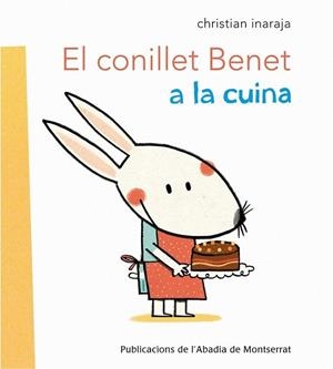 CONILLET BENET A LA CUINA, EL | 9788498835335 | INARAJA I  GENÍS, CHRISTIAN | Llibreria L'Altell - Llibreria Online de Banyoles | Comprar llibres en català i castellà online - Llibreria de Girona