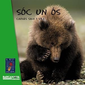 SÓC UN ÓS | 9788448926090 | SALA I VILA,CARLES | Llibreria L'Altell - Llibreria Online de Banyoles | Comprar llibres en català i castellà online - Llibreria de Girona