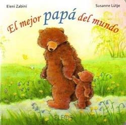 MEJOR PAPÁ DEL MUNDO, EL | 9788484233749 | LÜTJE, SUSANNE/ZABINI, ELENI | Llibreria L'Altell - Llibreria Online de Banyoles | Comprar llibres en català i castellà online - Llibreria de Girona