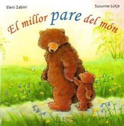 MILLOR PARE DEL MÓN, EL | 9788484233756 | LÜTJE, SUSANNE/ZABINI, ELENI | Llibreria L'Altell - Llibreria Online de Banyoles | Comprar llibres en català i castellà online - Llibreria de Girona