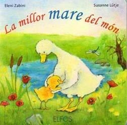 MILLOR MARE DEL MÓN, LA | 9788484233787 | LÜTJE, SUSANNE/ZABINI, ELENI | Llibreria Online de Banyoles | Comprar llibres en català i castellà online