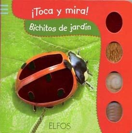 TOCA Y MIRA! BICHITOS DE JARDÍN | 9788484233855 | Llibreria Online de Banyoles | Comprar llibres en català i castellà online