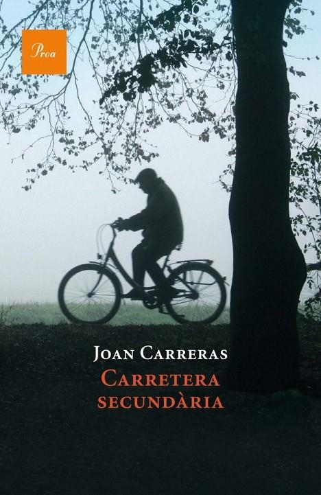 CARRETERA SECUNDÀRIA | 9788475882918 | JOAN CARRERAS | Llibreria L'Altell - Llibreria Online de Banyoles | Comprar llibres en català i castellà online - Llibreria de Girona