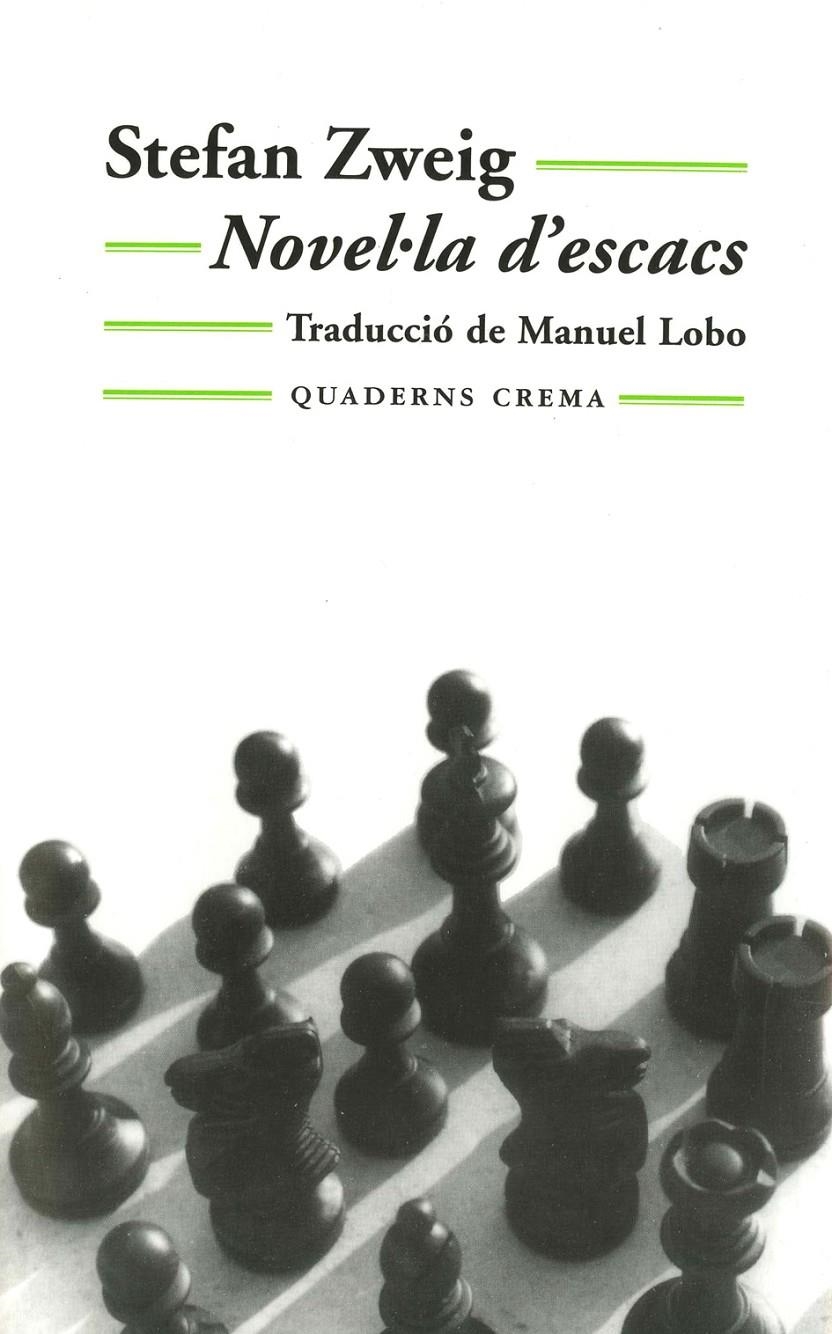 NOVEL·LA D'ESCACS | 9788477270553 | ZWEIG, STEFAN | Llibreria L'Altell - Llibreria Online de Banyoles | Comprar llibres en català i castellà online - Llibreria de Girona