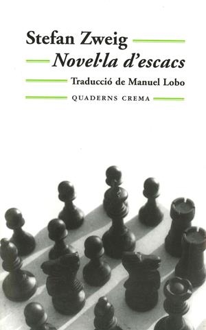 NOVEL·LA D'ESCACS | 9788477270553 | ZWEIG, STEFAN | Llibreria Online de Banyoles | Comprar llibres en català i castellà online
