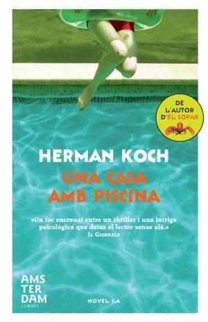UNA CASA AMB PISCINA | 9788492941674 | KOCH, HERMAN | Llibreria L'Altell - Llibreria Online de Banyoles | Comprar llibres en català i castellà online - Llibreria de Girona