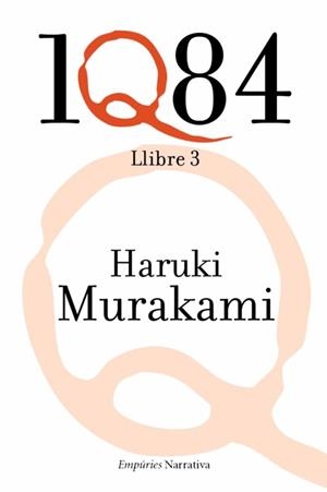 1Q84. LLIBRE 3 | 9788497877398 | MURAKAMI, HARUKI | Llibreria L'Altell - Llibreria Online de Banyoles | Comprar llibres en català i castellà online - Llibreria de Girona