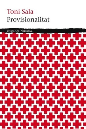 PROVISIONALITAT | 9788497878005 | TONI SALA | Llibreria Online de Banyoles | Comprar llibres en català i castellà online